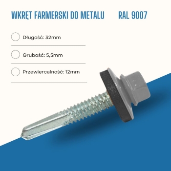 Wkręt farmerski do metalu 5,5X32 mm przewiercalność 12 mm w kolorze RAL 9007